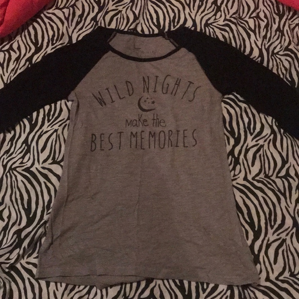 Wild nights make the best memories top